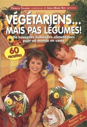 Couverture du livre "végétariens mais pas légumes!"