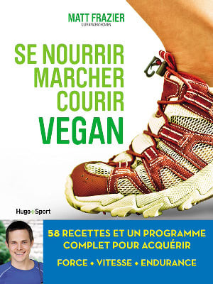 couverture du livre Se nourrir marcher courir vegan