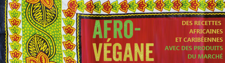 Bannière Afro-végane: recettes africaines et caribéennes
